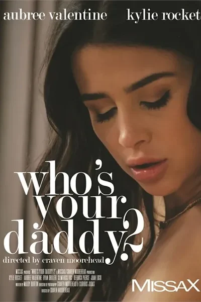 Who’s Your Daddy? 2 Movie
