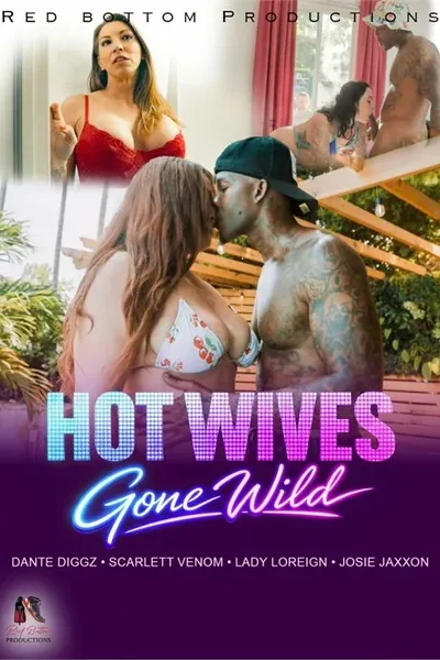 Hot Wives Gone Wild Movie